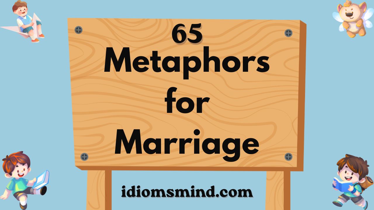 Metaphors for Marriage