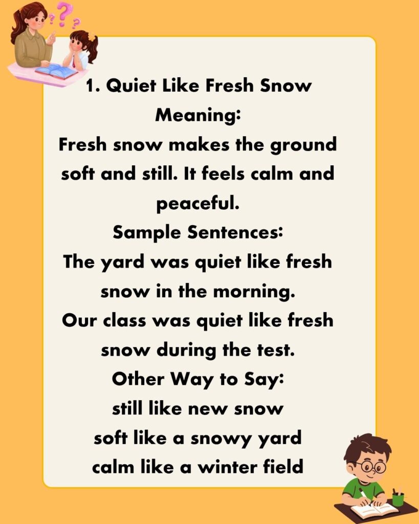 Metaphors for Quiet