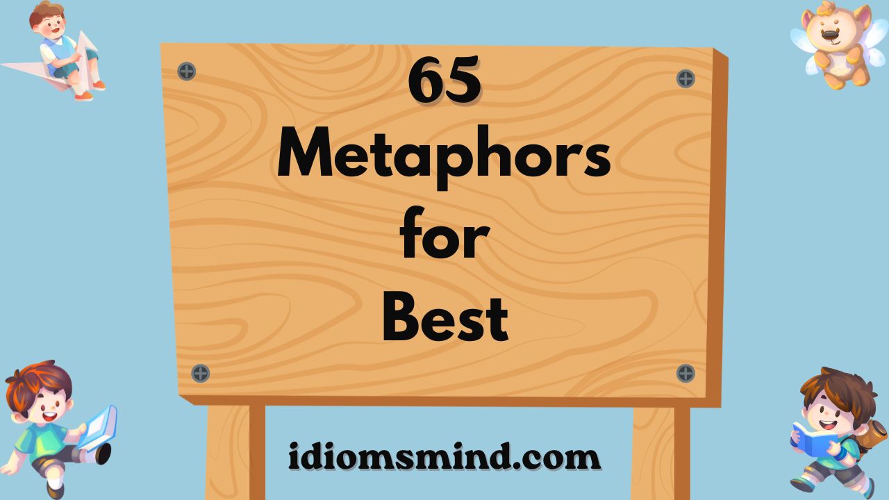 Metaphors for Best