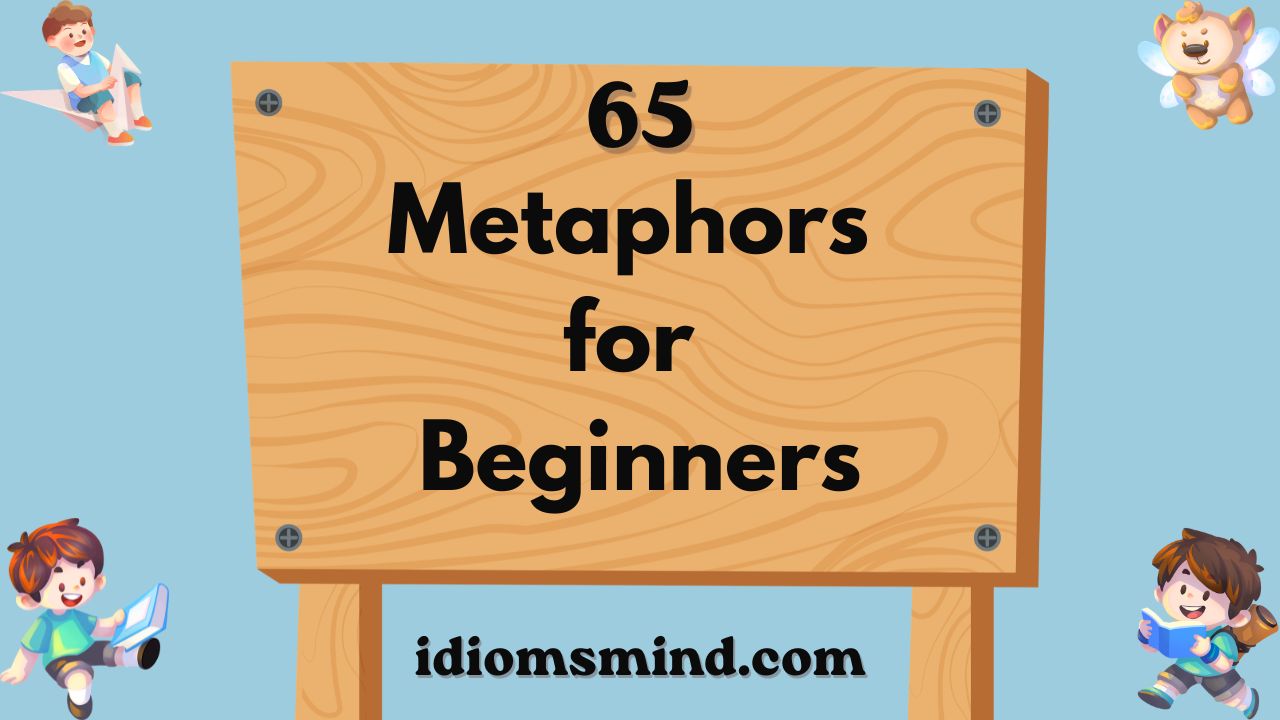 Metaphors for Beginners