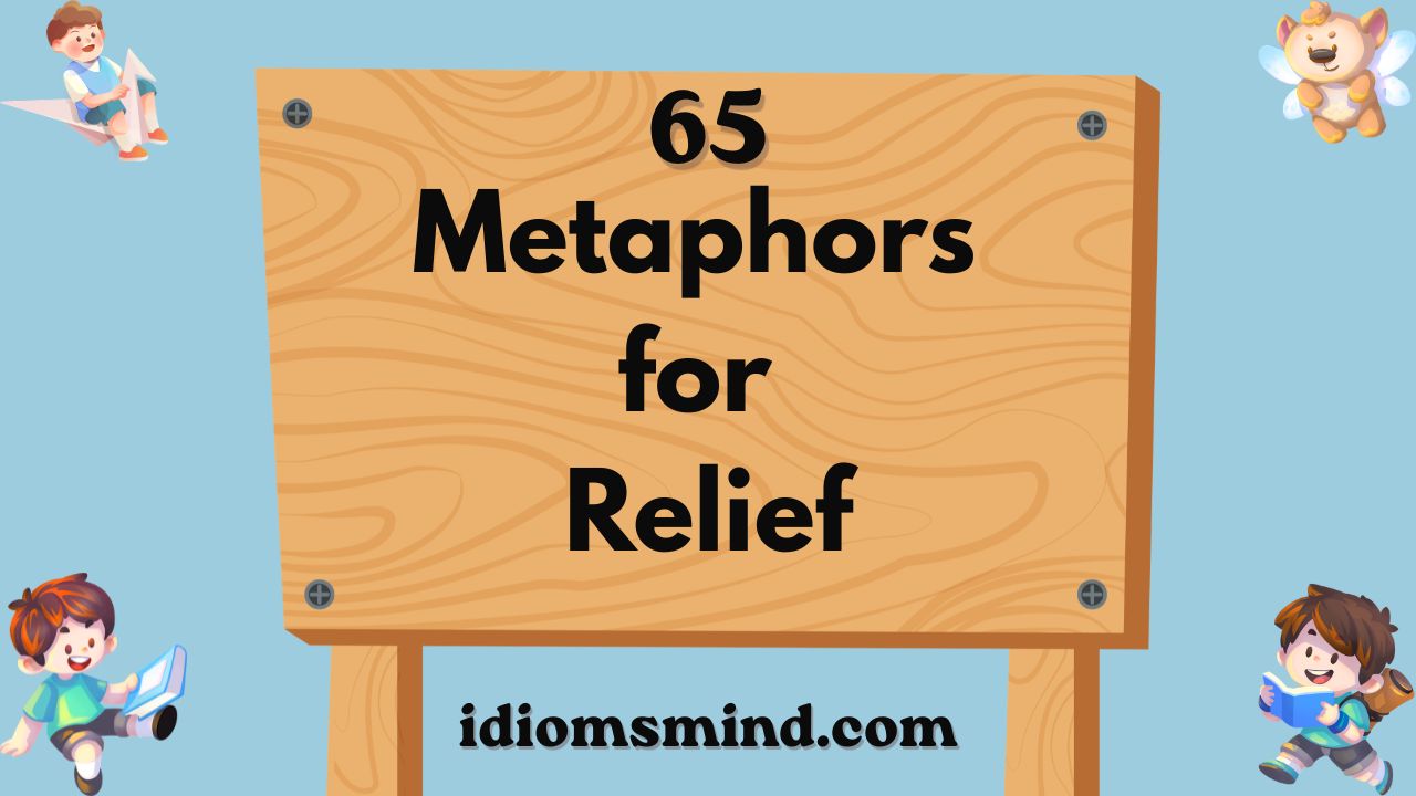 Metaphors for Relief