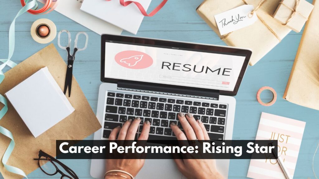 Career Performance: Rising Star