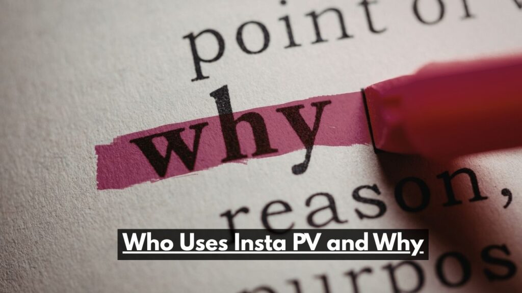 Insta PV Explained