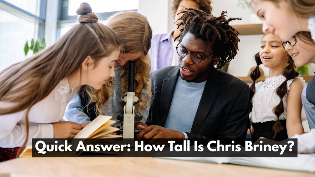 Quick Answer: How Tall Is Chris Briney?
