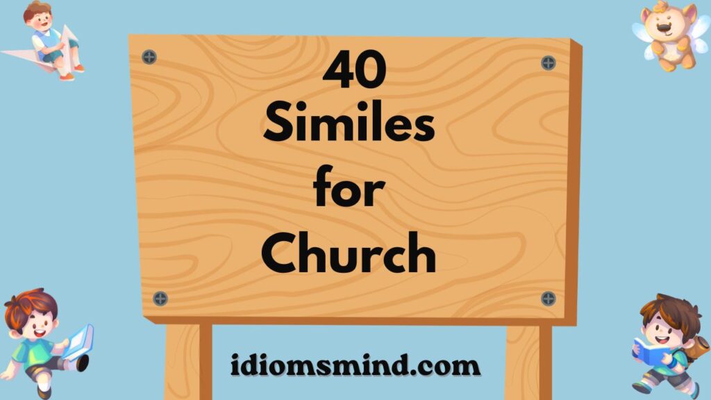 Similes for Church 